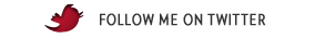 FOLLOW ME ON TWITTER