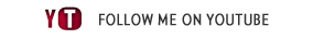 FOLLOW ME ON YOUTUBE
